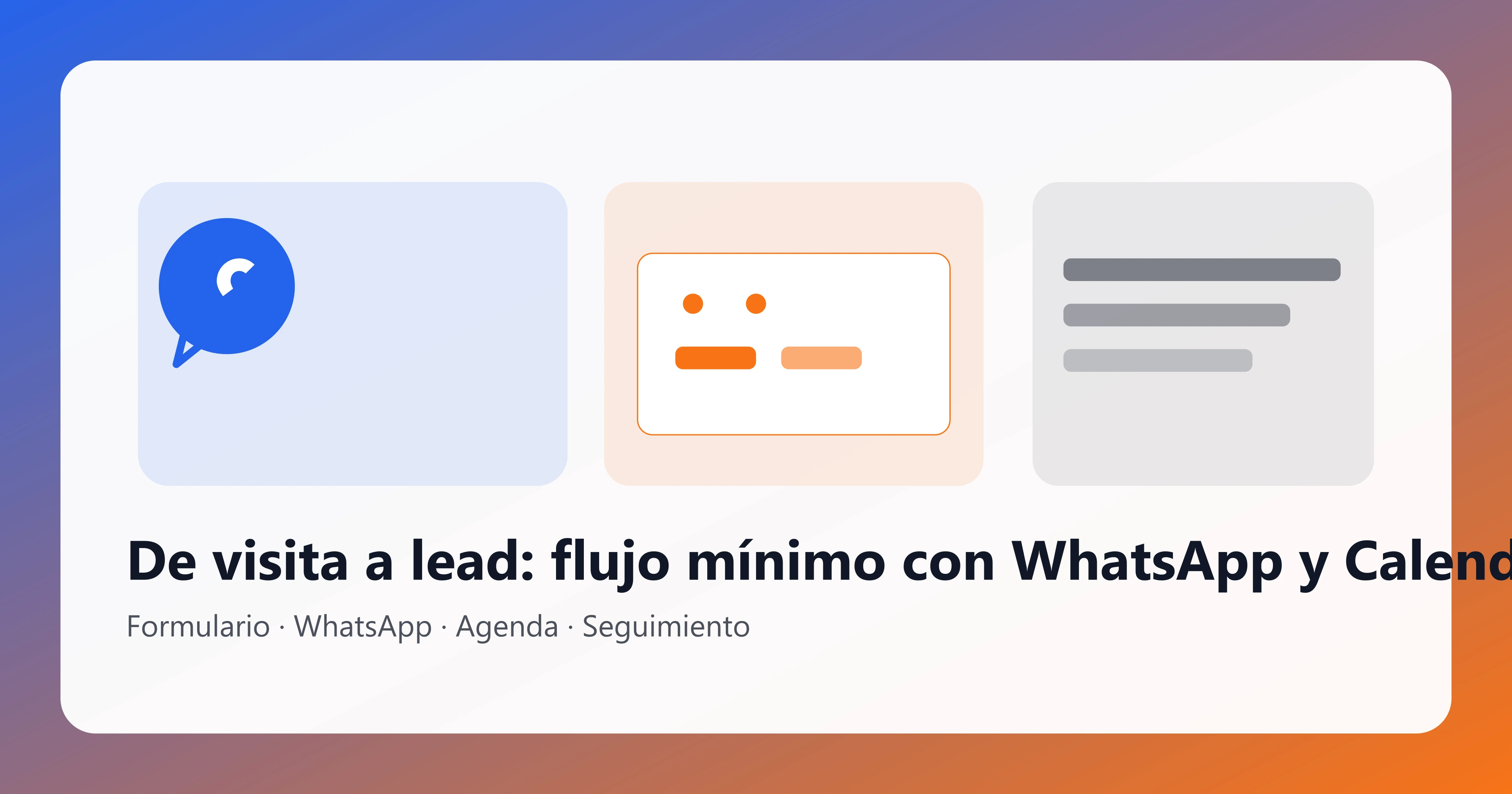 Portada: De visita a lead: flujo mínimo con WhatsApp y Calendario